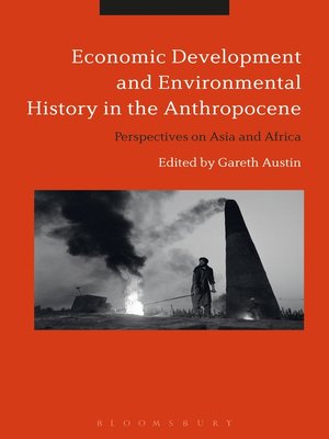 cover image of Economic Development and Environmental History in the Anthropocene